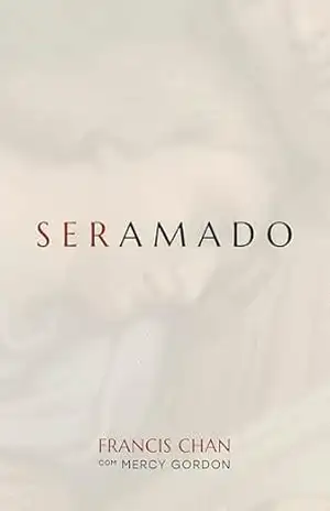 Ser amado – Francis Chan