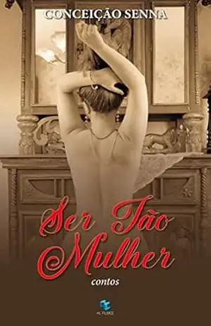 Ser Tão Mulher – Conceição Senna