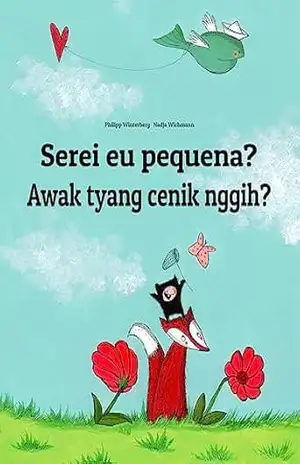 Serei eu pequena? Awak tyang cenik nggih?: Children's Picture Book Portuguese (Portugal)–Balinese / Bali (Bilingual Edition) (💬💬 Bilingual Portuguese ... / Bali: 🕯️ Your Inner Light Livro 1) - Philipp Winterberg