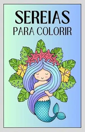 SEREIAS: PARA COLORIR – PAULA TRINDADE