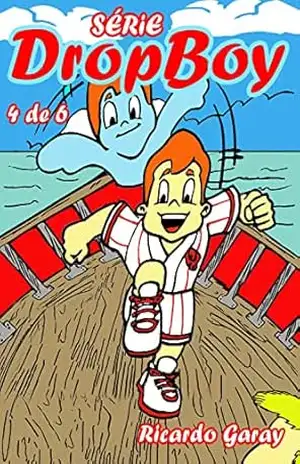 Série Dropboy – volume 4 – Ricardo Garay
