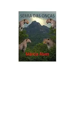 Serra das Onças – Márcia Alves