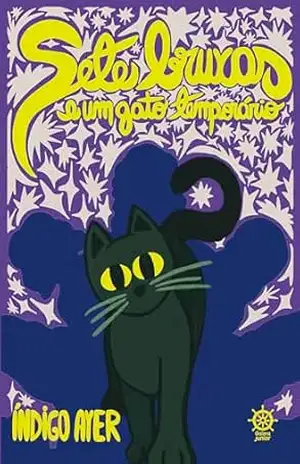 Sete bruxas e um Gato Temporário (Vol. 1) – Índigo Ayer