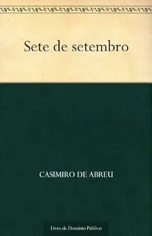 Sete de setembro – Casimiro de Abreu