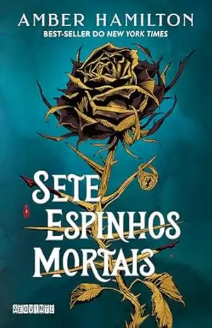 Sete espinhos mortais – Amber Hamilton