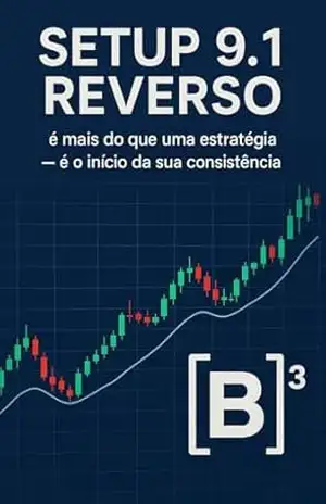 Setup 9.1 Reverso: É mais do que uma estratégia — é o início da sua consistência. – Vagner Guimarães da Silva