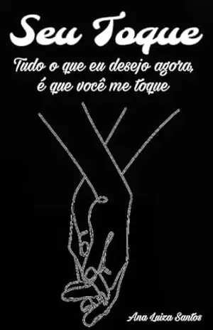 Seu Toque – Ana Luiza  Santos