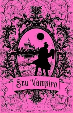 Seu Vampiro – L. C.  Almeida