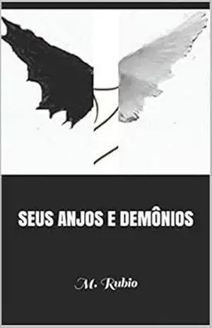 SEUS ANJOS E DEMÔNIOS – M. Rubio