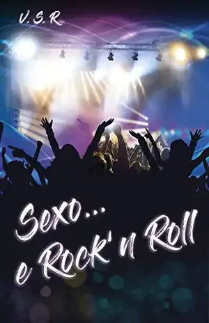 Sexo... e Rock'n Roll - V.  S. R.