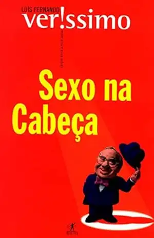 Sexo na cabeça - Luis Fernando Verissimo