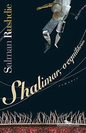 Shalimar, o equilibrista – Salman Rushdie