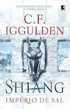 Shiang (Vol. 2 Império de sal) - C. F. Iggulden