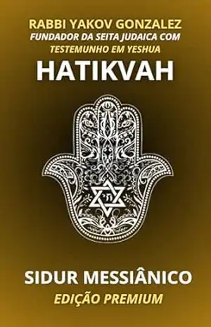 SIDUR MESSIÂNICO PREMIUM – RAV YAKOV  GONZALEZ