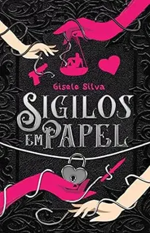 Sigilos em papel – Vol.1 - Gisele Silva