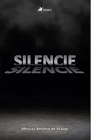 Silencie - Messias Antônio de Araújo