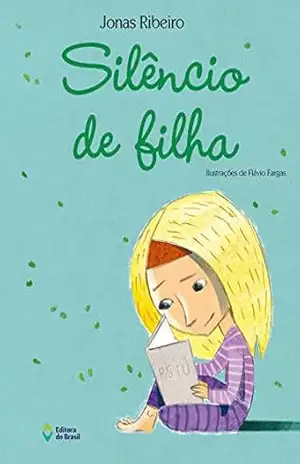 Silêncio de filha – Jonas Ribeiro