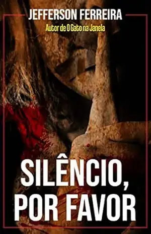 Silêncio, Por Favor - Jefferson Ferreira