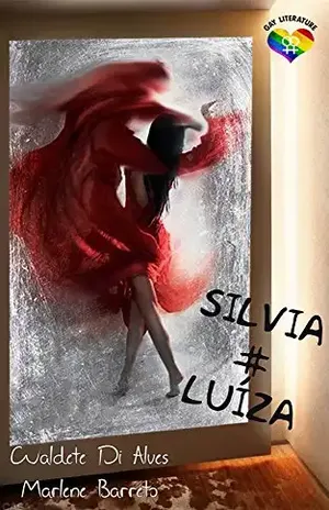 SILVIA # LUÍZA - WALDETE DI ALVES