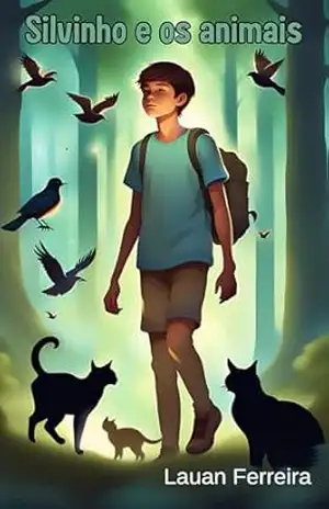 Silvinho e os animais – Lauan Ferreira