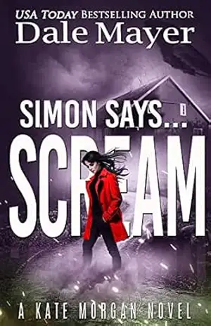 Simon Says… Scream (Português Brasileiro) (Kate Morgan Thrillers (Português Brasileiro) Livro 4) – Dale Mayer