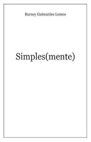 Simples(mente) – Barney Guimarães Lemos