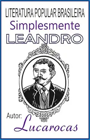 SIMPLESMENTE LEANDRO – LUCAROCAS a Arte de Ser