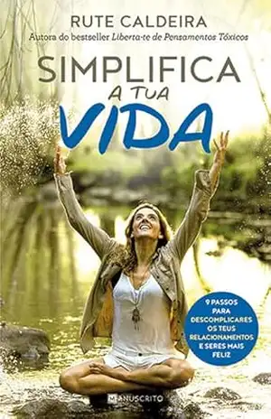 Simplifica A Tua Vida – Rute Caldeira