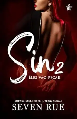 Sin: Eles Vão Pecar (The Sin Livro 2) - Seven Rue