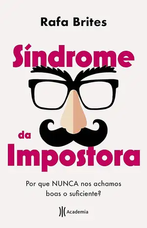 Síndrome da impostora - Rafa Brites