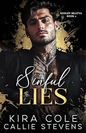 Sinful Lies: Um Romance da Máfia Russa com Casamento Falso (A Máfia de Koslov Livro 2) – Kira Cole