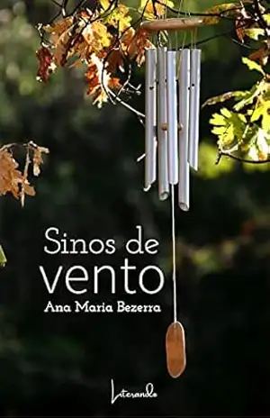Sinos de Vento – Ana Maria Bezerra