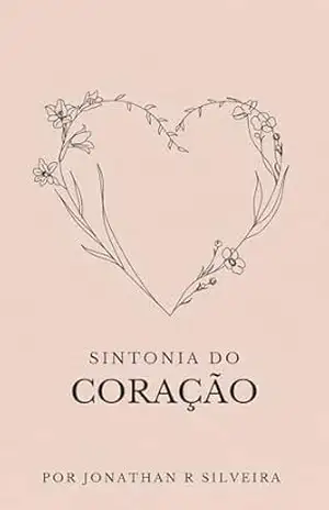 Sintonia do Coração – Jonathan R. da Silveira