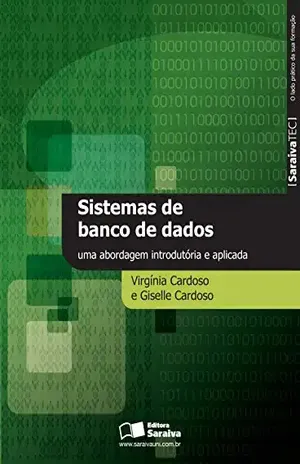 SISTEMA DE BANCO DE DADOS – VIRGINIA MARA CARDOSO GISELLE CRISTINA CARDOSO