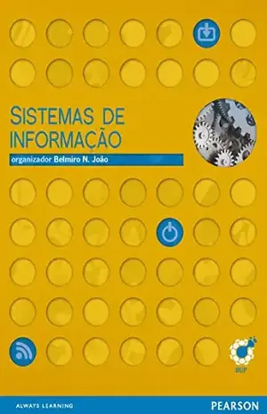 Sistemas de Informação – Belmiro N. (Org.) João