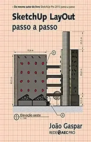 SketchUp LayOut passo a passo – João Gaspar