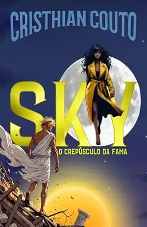 Sky: O Crepúsculo da Fama – Cristhian Couto