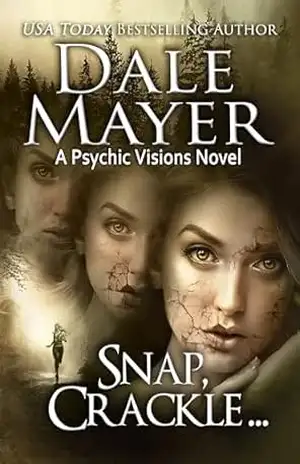 Snap, Crackle … (Português Brasileiro) – Dale Mayer