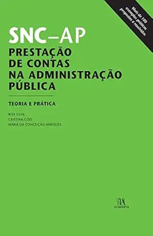 SNC–AP: Prestação de Contas na Administração Pública – Rita Silva