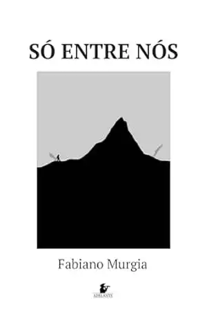 Só entre nós – Fabiano Murgia