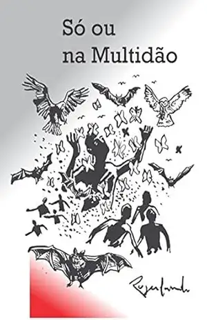 Só ou na Multidão - Rogerlando Cavalcante