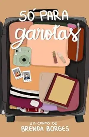 Só para garotas – Brenda Borges