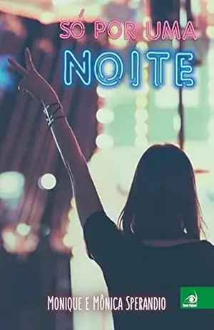 Só por uma noite – Monique Sperandio