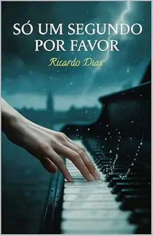 Só um segundo por favor - Ricardo Dias