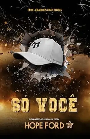 Só Você (Jogadores Amam Curvas Livro 5) – Hope Ford