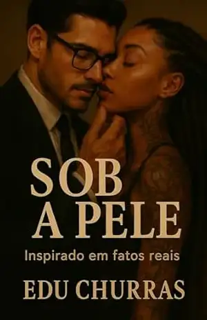 sob a pele - Edu Churras