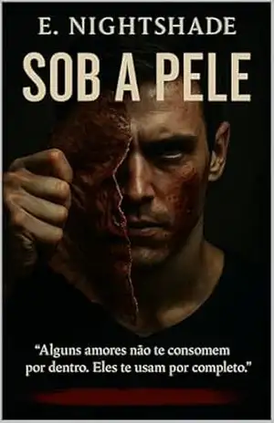 Sob a Pele – E.  Nightshade