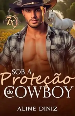 Sob a Proteção do Cowboy (7x Romance) – Aline  Diniz