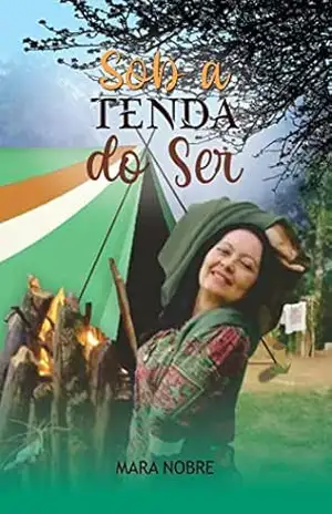 Sob a tenda do ser - Mara Nobre