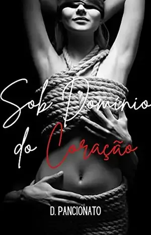 Sob Domínio do Coração – D. Pancionato